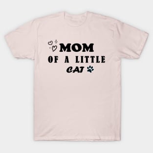 mom of a little cat T-Shirt